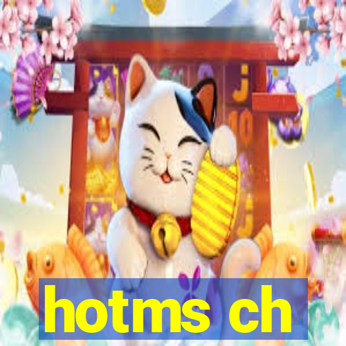 hotms ch